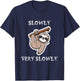 Slowly, very slowly - Sloth T-Shirt - T-Shirt | Navy