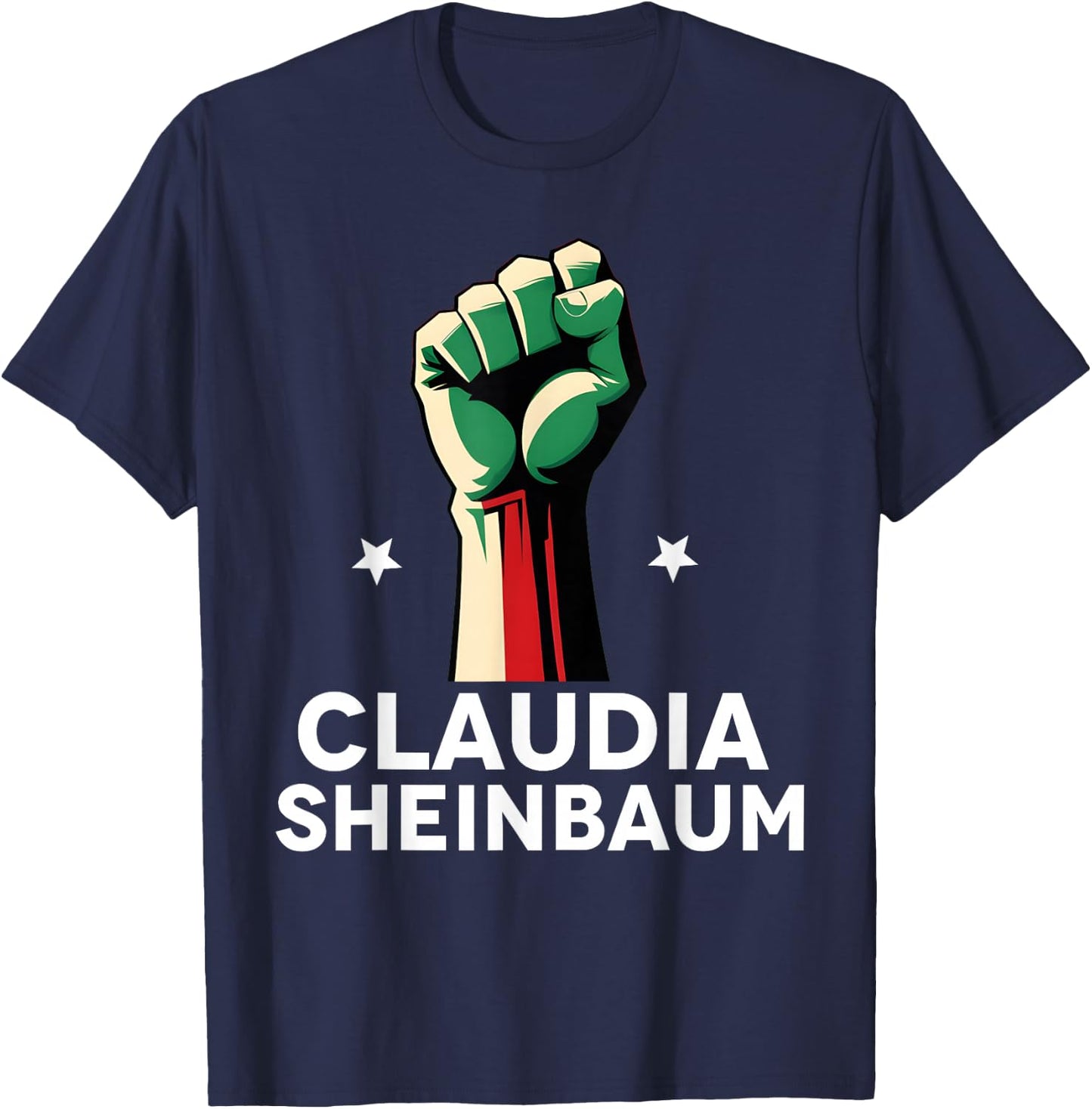 Claudia Sheinbaum 2024 Mexico's First Woman President T-Shirt - T-Shirt | Navy