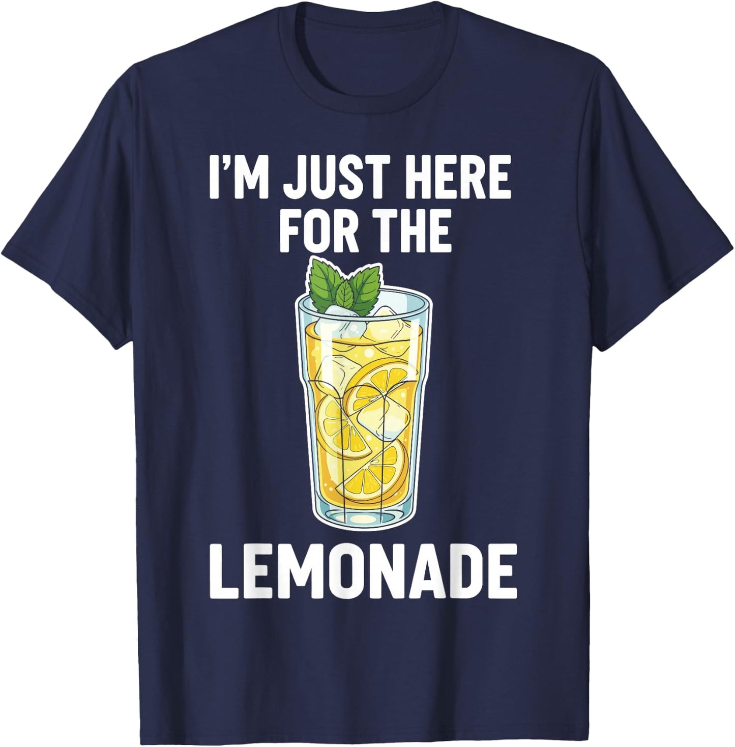 I'm Just Here for The Lemonade T-Shirt - T-Shirt | Navy