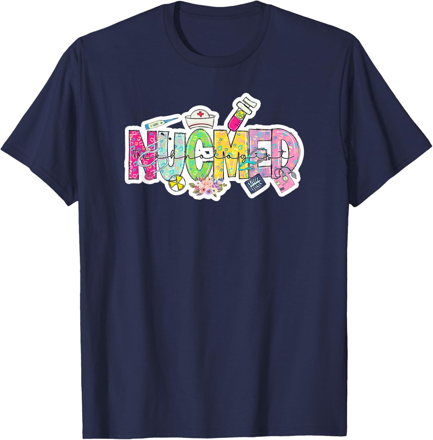 NUCMED Technologist - Nuclear Medicine Technologists T-Shirt - T-Shirt | Navy