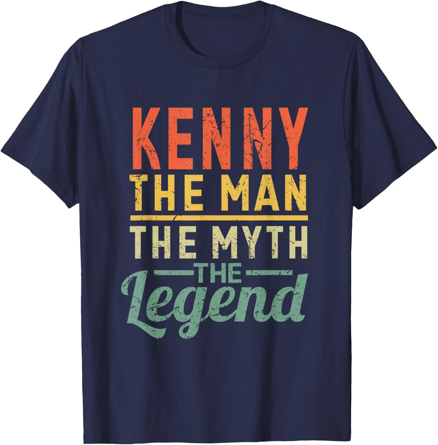 Kenny The Man The Myth The Legend Name Kenny T-Shirt - T-Shirt | Navy