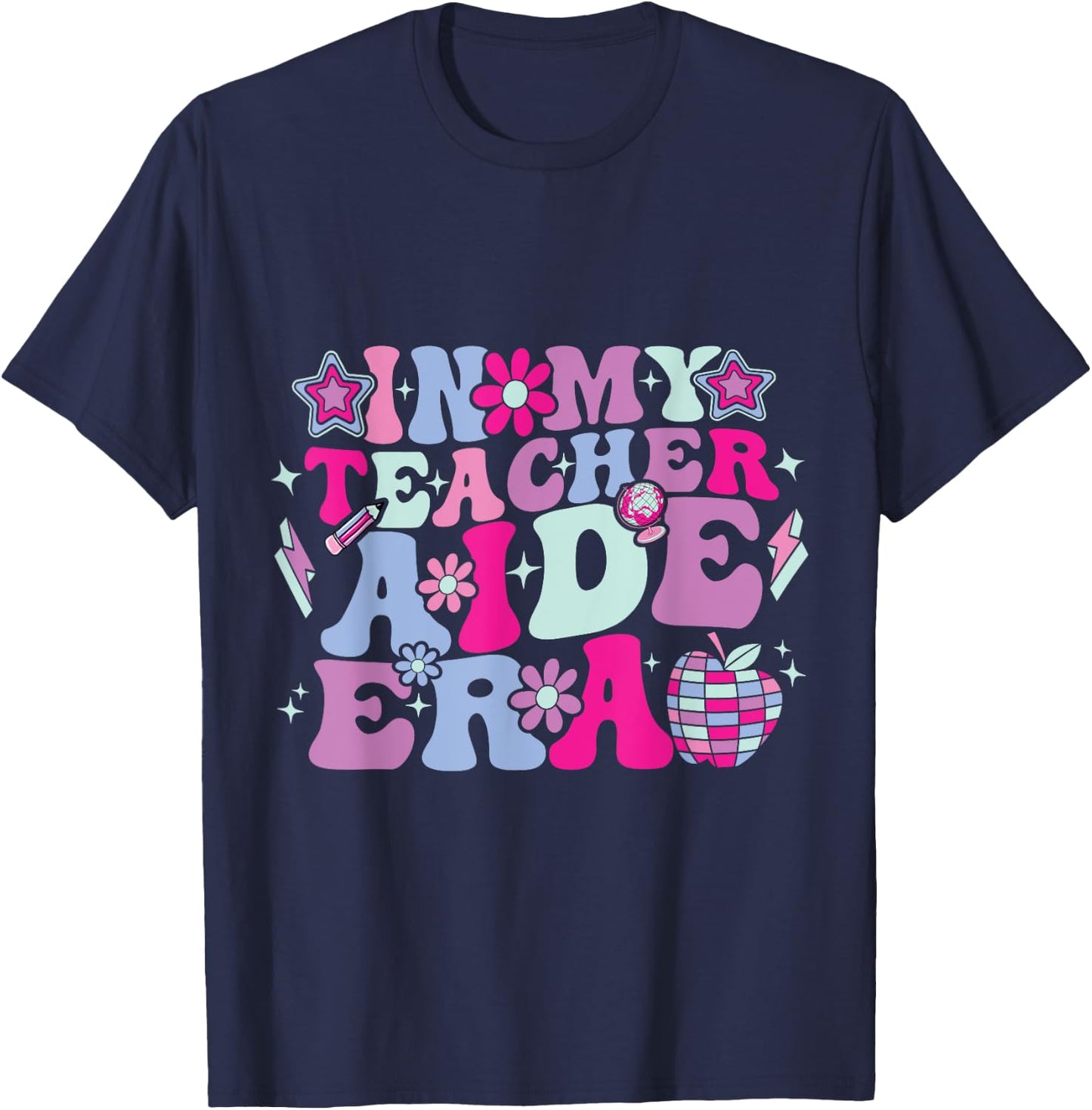 In My Teacher Aide Era Groovy Back To School T-Shirt - T-Shirt | Navy