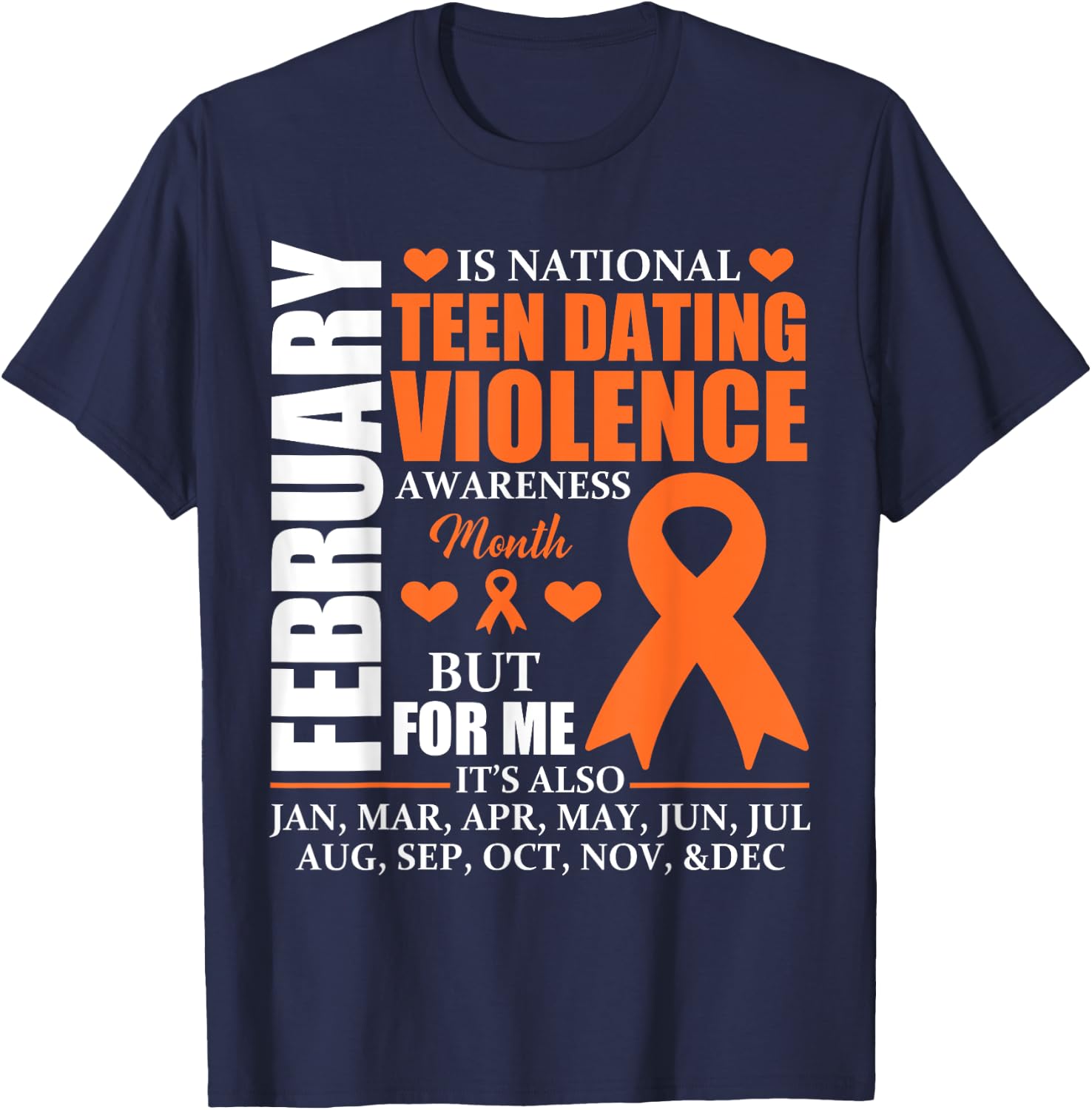 February Wear orange Ribbon Teen Dating Violence Awareness T-Shirt - T-Shirt | Navy