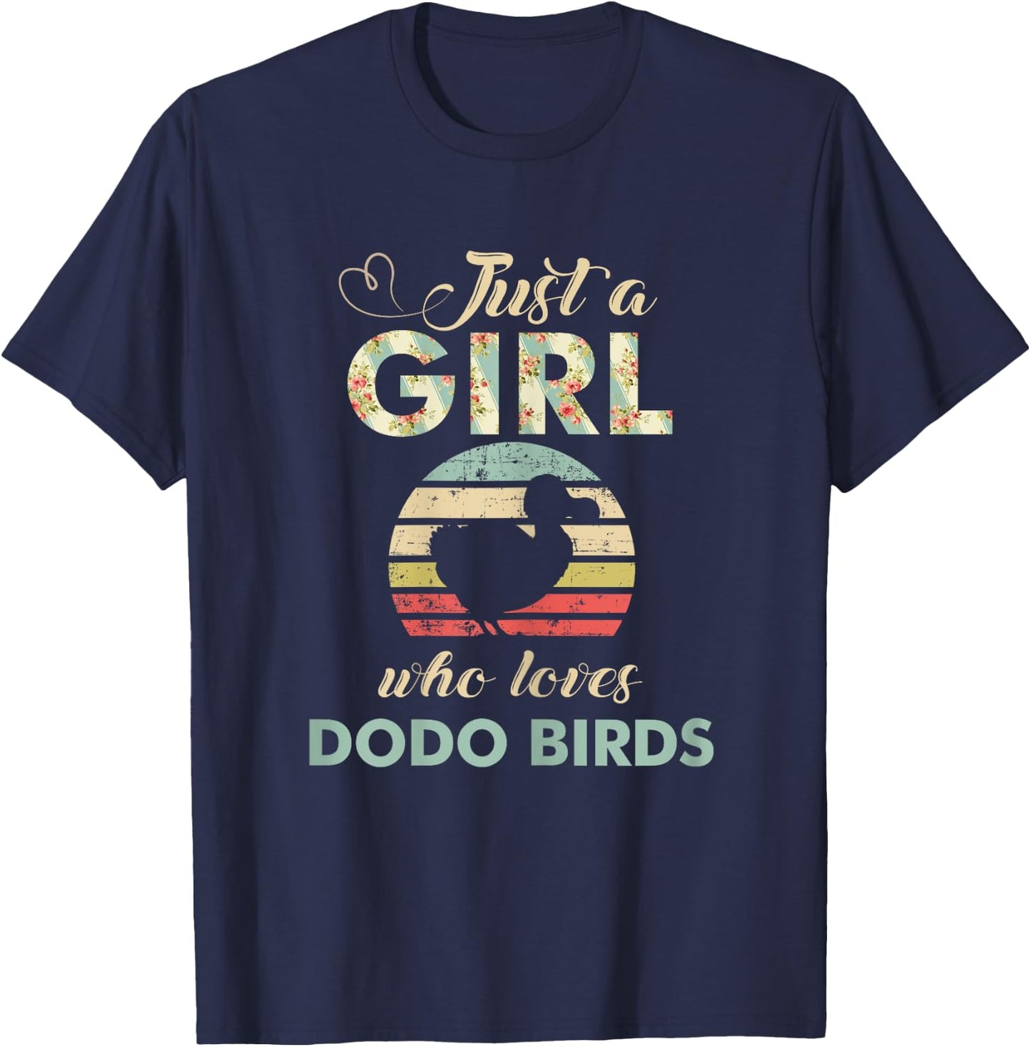 Just A Girl Who Loves Dodo Birds Retro Vintage Dodo Bird T-Shirt - T-Shirt | Navy