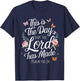 THIS IS THE DAY THE LORD HAS MADE | Psalms 118 : 24 T-Shirt - T-Shirt | Navy