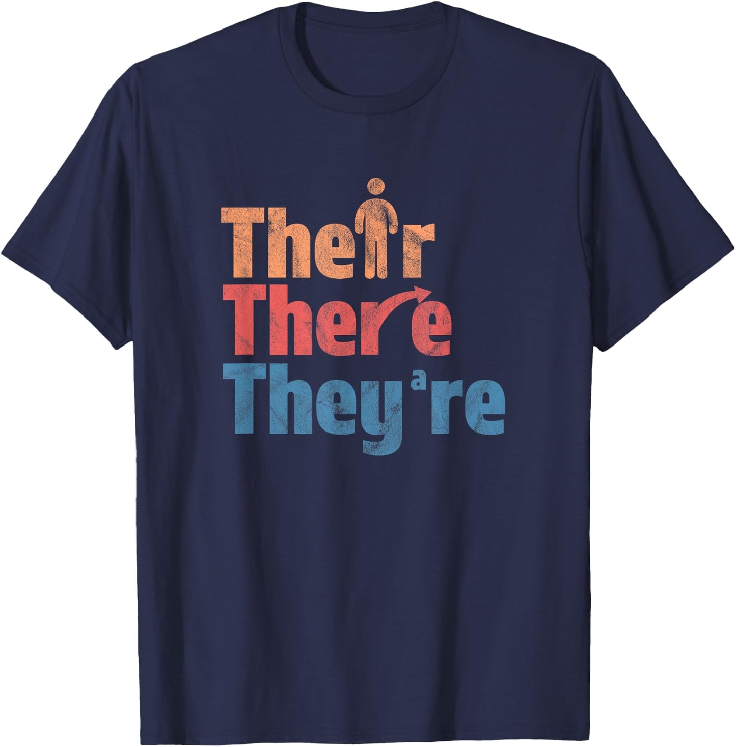 Their There They're Funny English Teacher Gramma Police Men Women Girls Kids T-Shirt - T-Shirt | Navy
