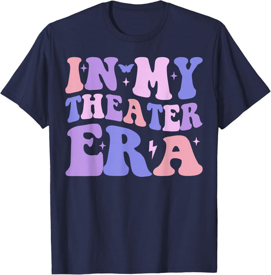 Groovy in My Theater Era Theater Lover Acting Teacher Girl T-Shirt - T-Shirt | Navy