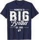 Big Brother 2026 Finally Promoted To Big Brother 2026 T-Shirt - T-Shirt | Navy