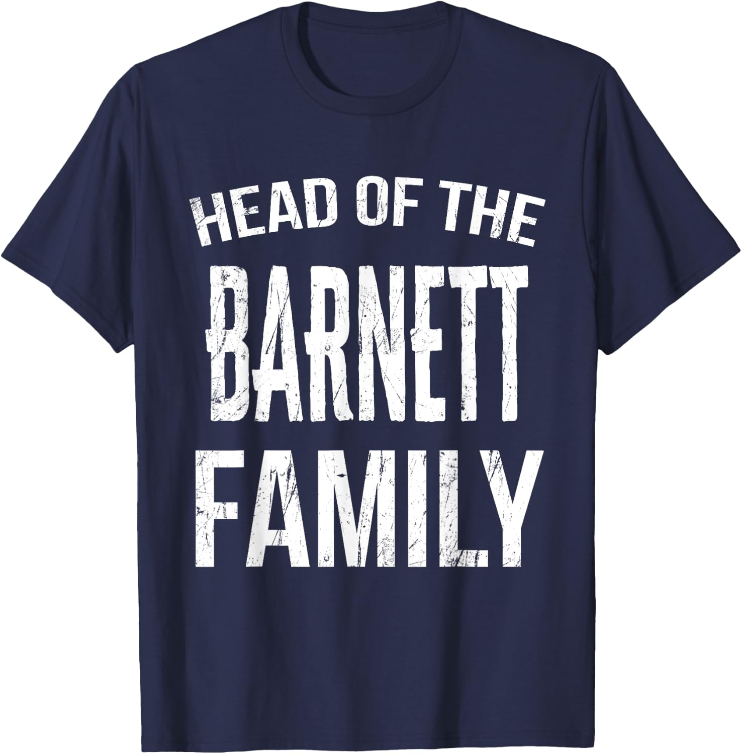 Head Of The Barnett Family Reunion T-Shirt - T-Shirt | Navy