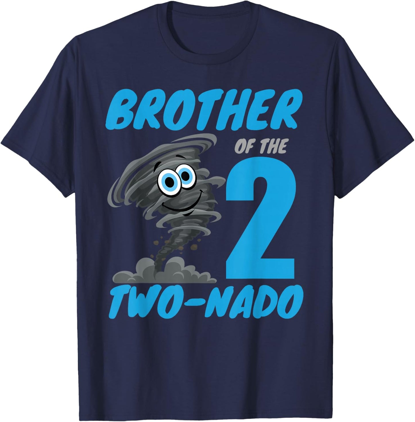 Brother of The Two-Nado Storm TorNado 2nd Two Birthday Boy T-Shirt - T-Shirt | Navy