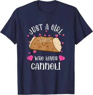 Cannoli Just A Girl Who Loves Cannoli Lover Italian Food T-Shirt - T-Shirt | Navy