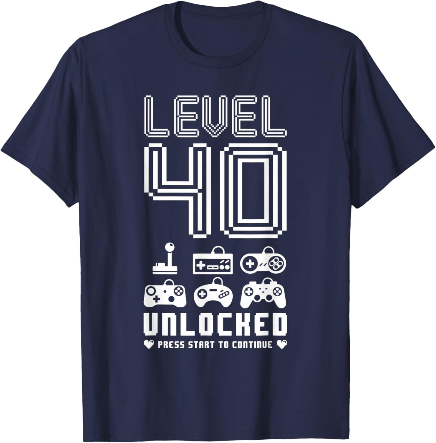 Level 40 Unlocked Video Gamer 40th Birthday Gift T-Shirt - T-Shirt | Navy