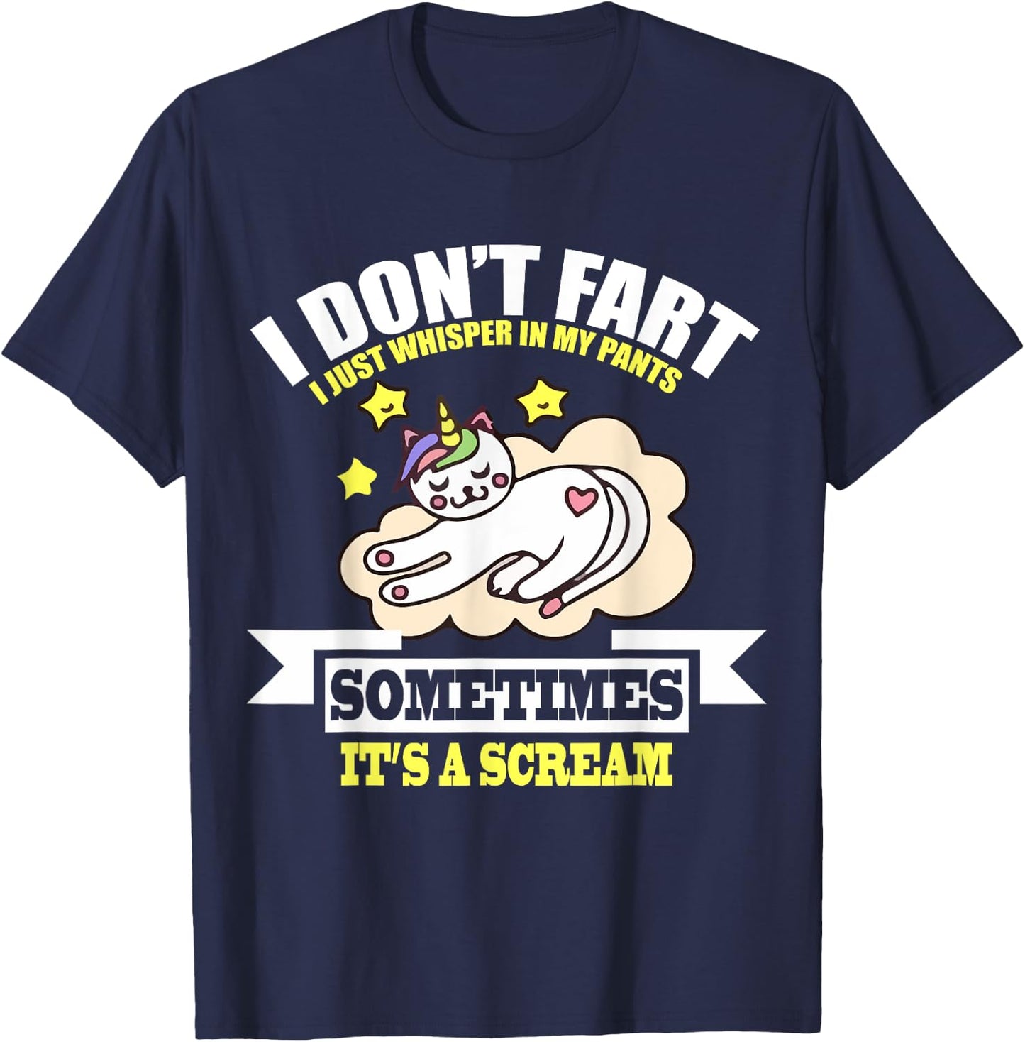 Cat Unicorn Funny Fart Humor I Don't Fart I Whisper T-Shirt - T-Shirt | Navy
