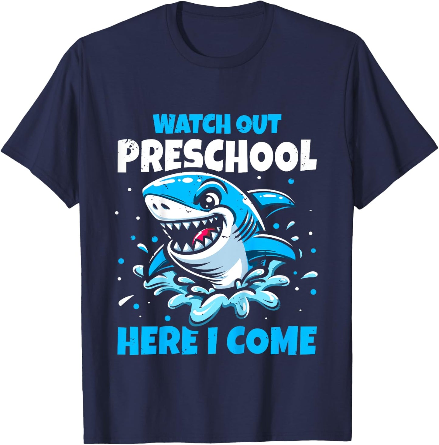 Kids Back To School Watch Out Preschool Here I Come Shark Boys T-Shirt - T-Shirt | Navy
