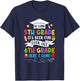 So Long 5Th Grade Graduation 6Th Grade Here I Come 2025 T-Shirt - T-Shirt | Navy