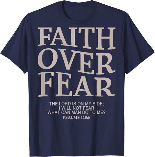 Christian Faith Over Fear T-Shirt - T-Shirt | Navy