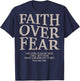 Christian Faith Over Fear T-Shirt - T-Shirt | Navy