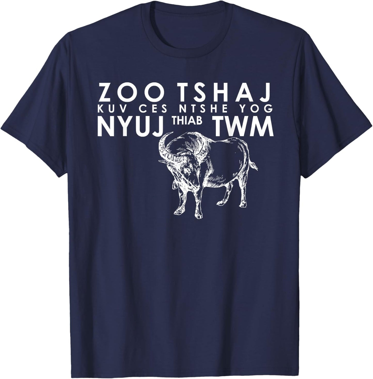 Hmong Handsome or Beautiful T Shirt Cow and Water Buffalo T-Shirt - T-Shirt | Navy