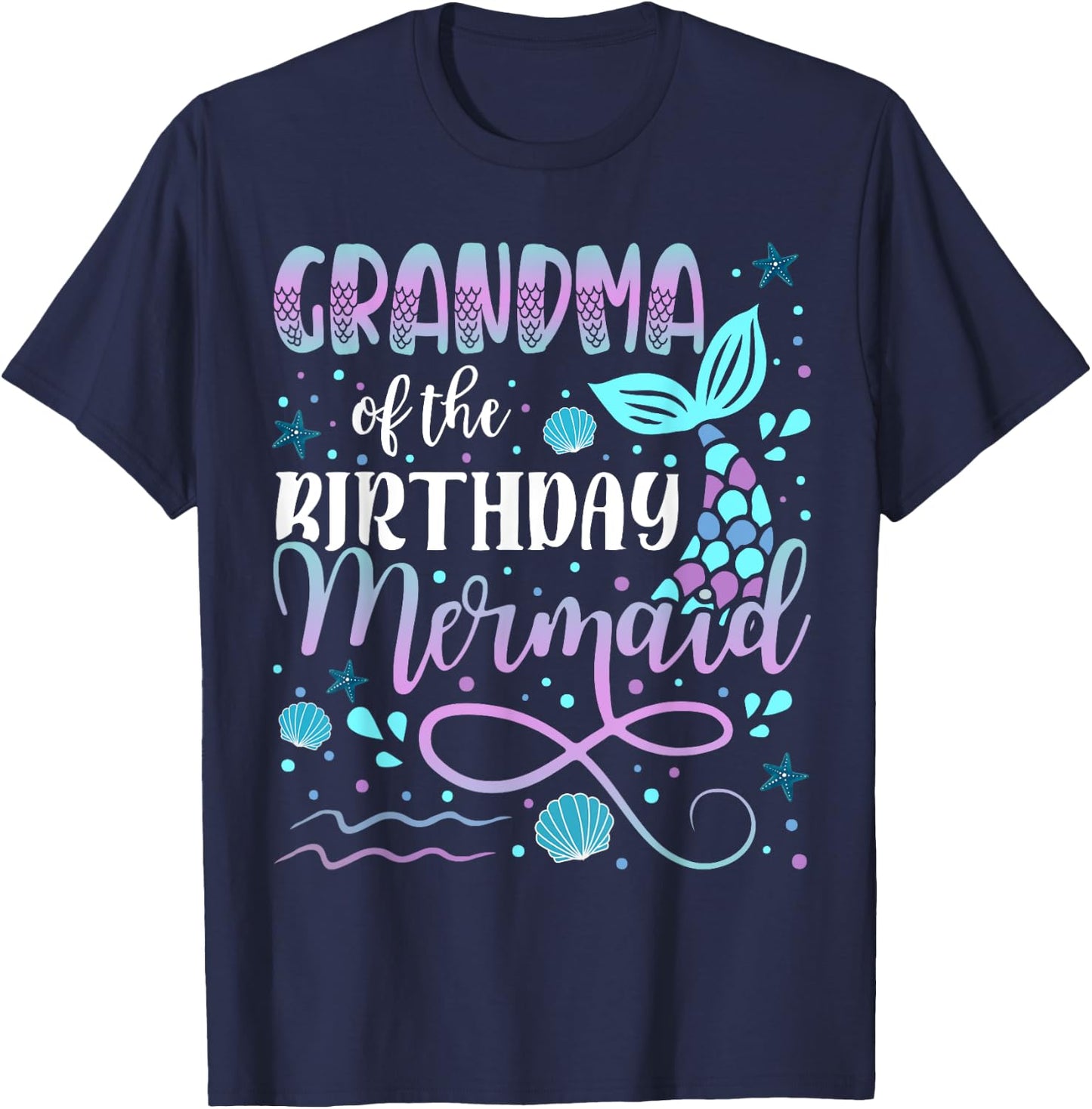Grandma Of The Birthday Mermaid Matching Family T-Shirt - T-Shirt | Navy