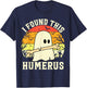 I Found This Humerus Funny Halloween Ghost Bone Spooky T-Shirt - T-Shirt | Navy