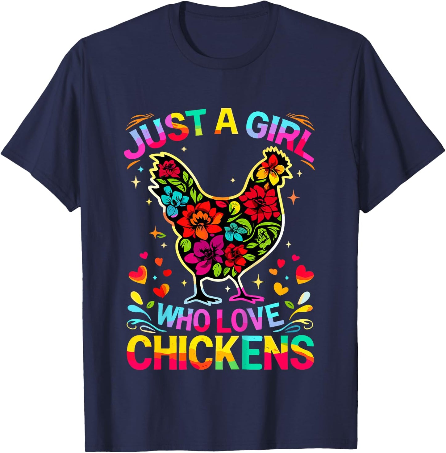 Chicken Just A Girl Who Loves Chickens T-Shirt - T-Shirt | Navy