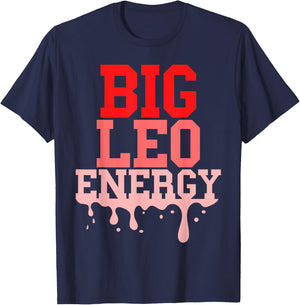 Big Leo Energy Women Zodiac Sign Drip Birthday Vibes Pink T-Shirt - T-Shirt | Navy