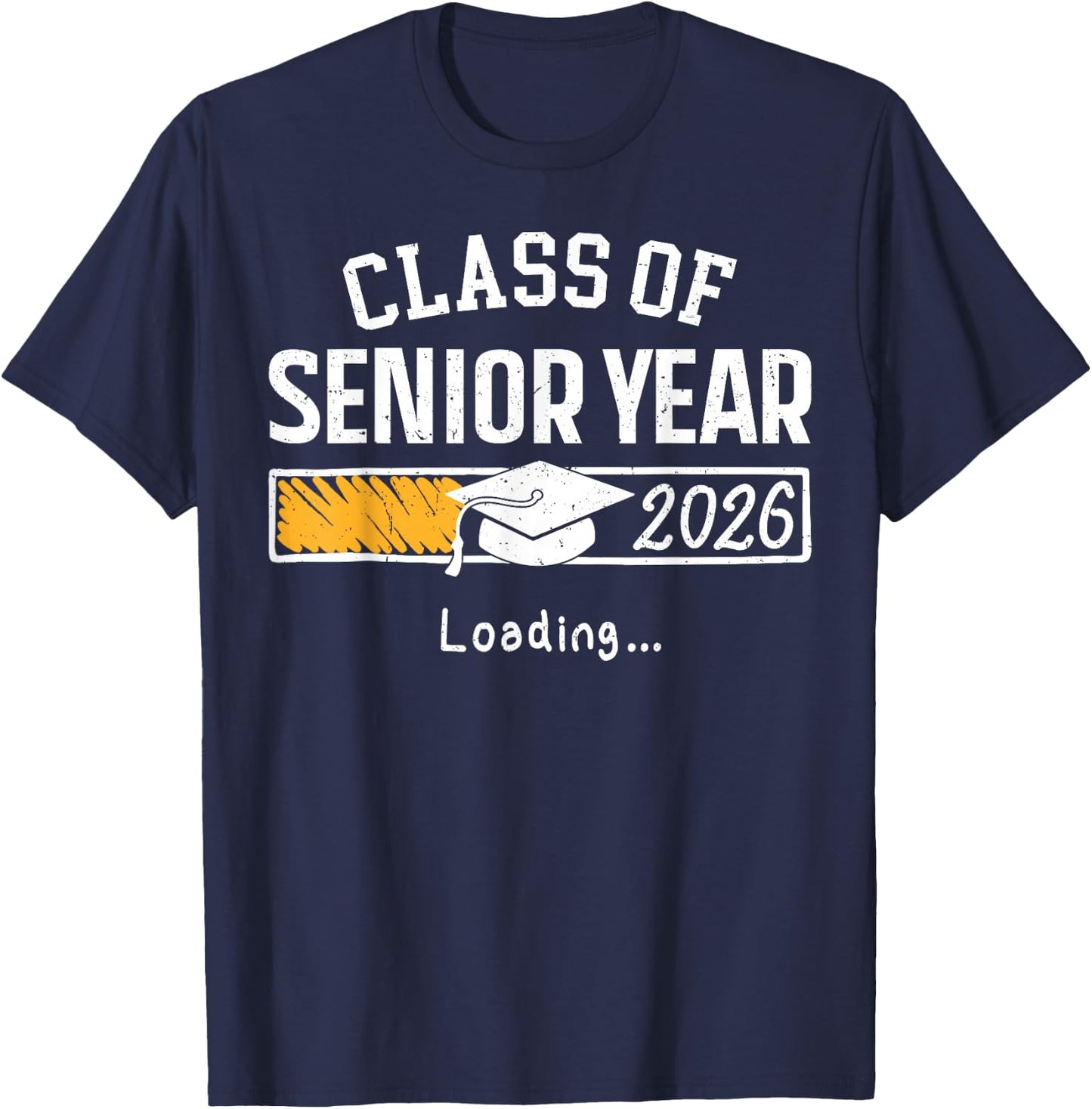 Class of 2026 Senior Year Loading Funny Senior 2026 T-Shirt - T-Shirt | Navy