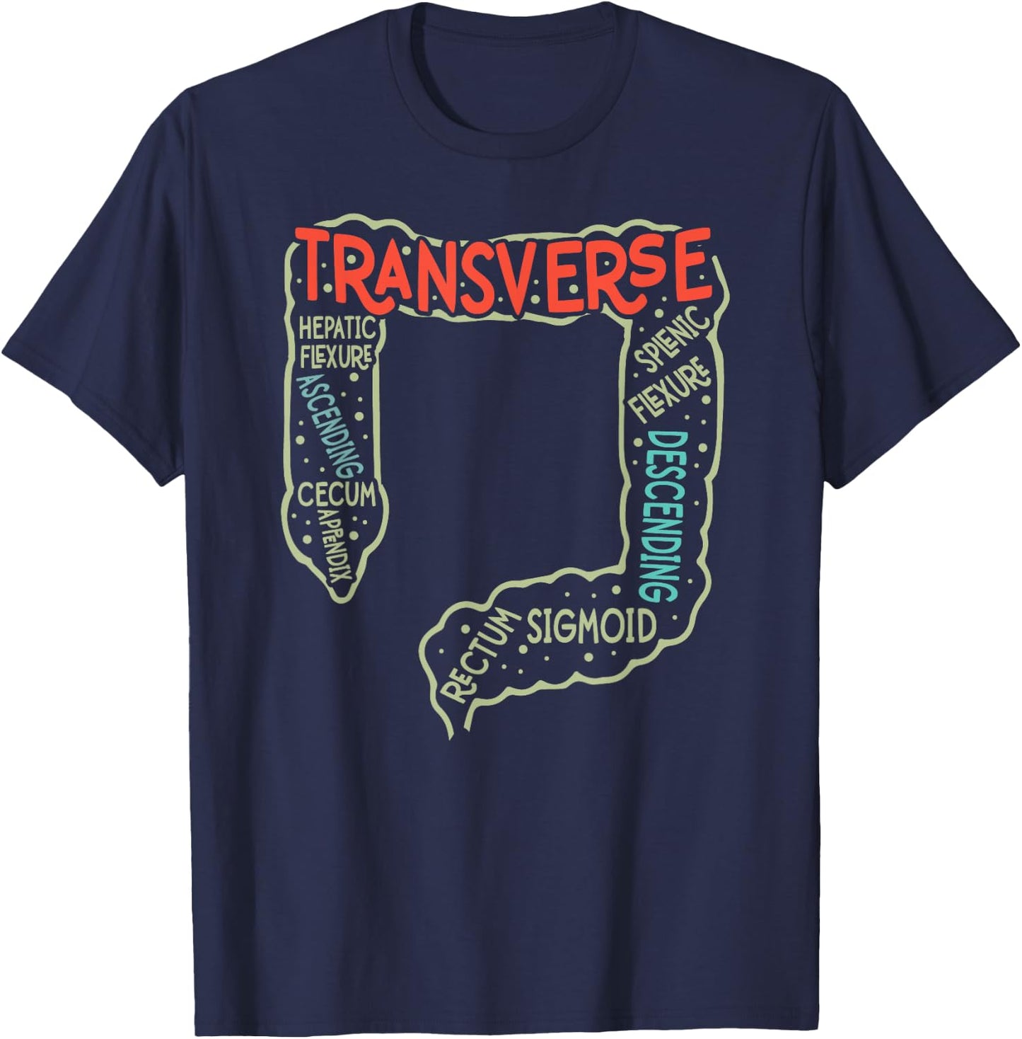 Endoscopy Nurse GI Endo Tech Colonoscopy Colon Anatomy T-Shirt - T-Shirt | Navy