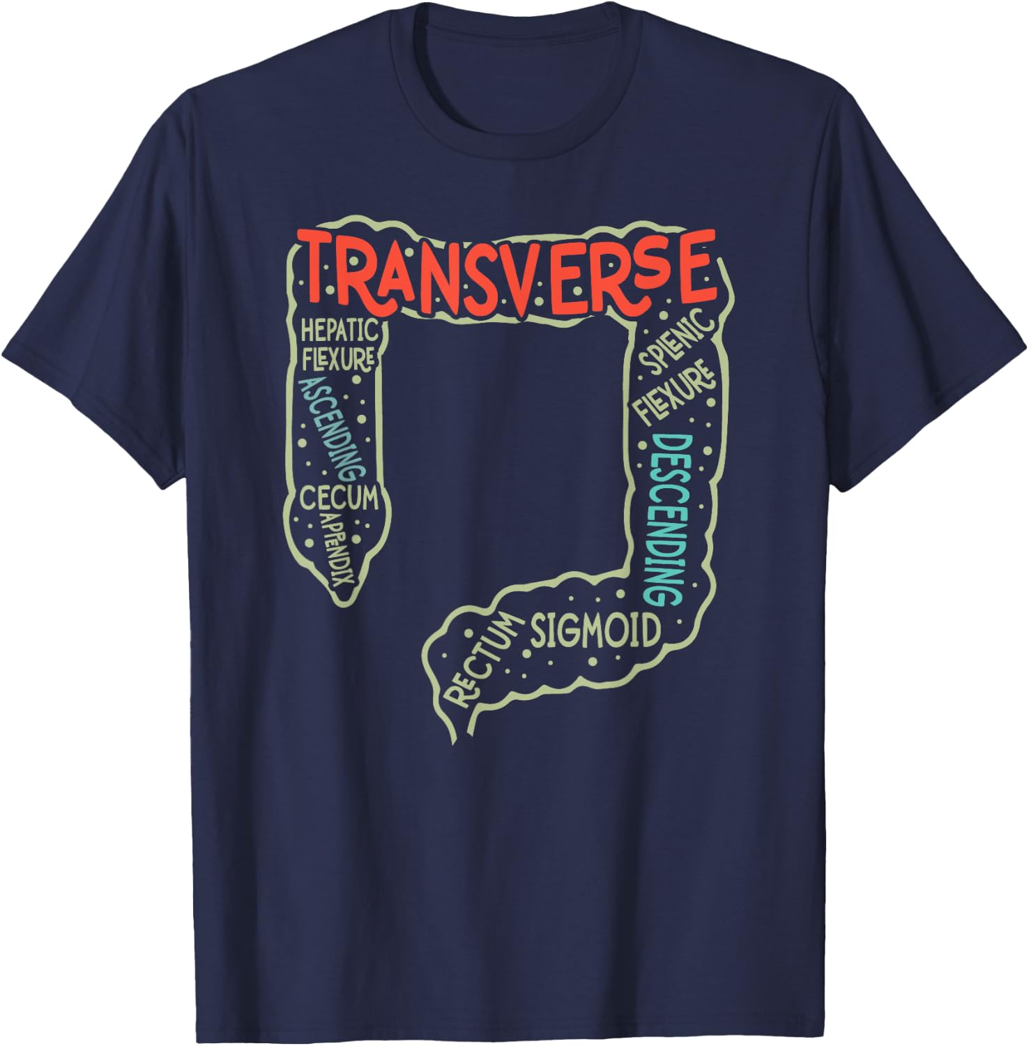 Endoscopy Nurse GI Endo Tech Colonoscopy Colon Anatomy T-Shirt - T-Shirt | Navy