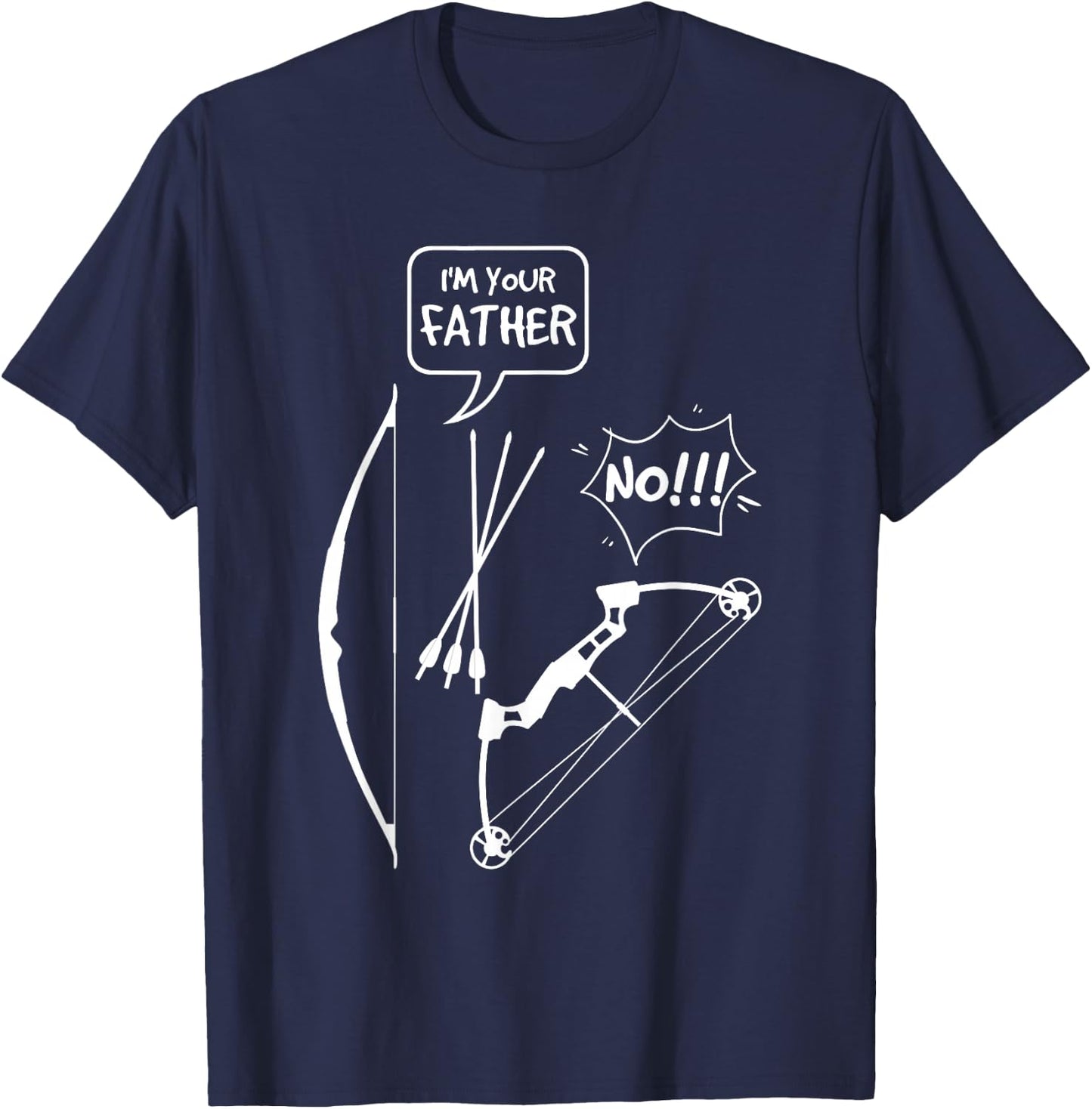 I'M Your Father No Traditional Archery Instinctive Archery T-Shirt - T-Shirt | Navy