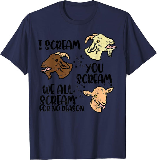 Goat I Scream You Scream Funny Farm Animal Men Women Kids T-Shirt - T-Shirt | Navy