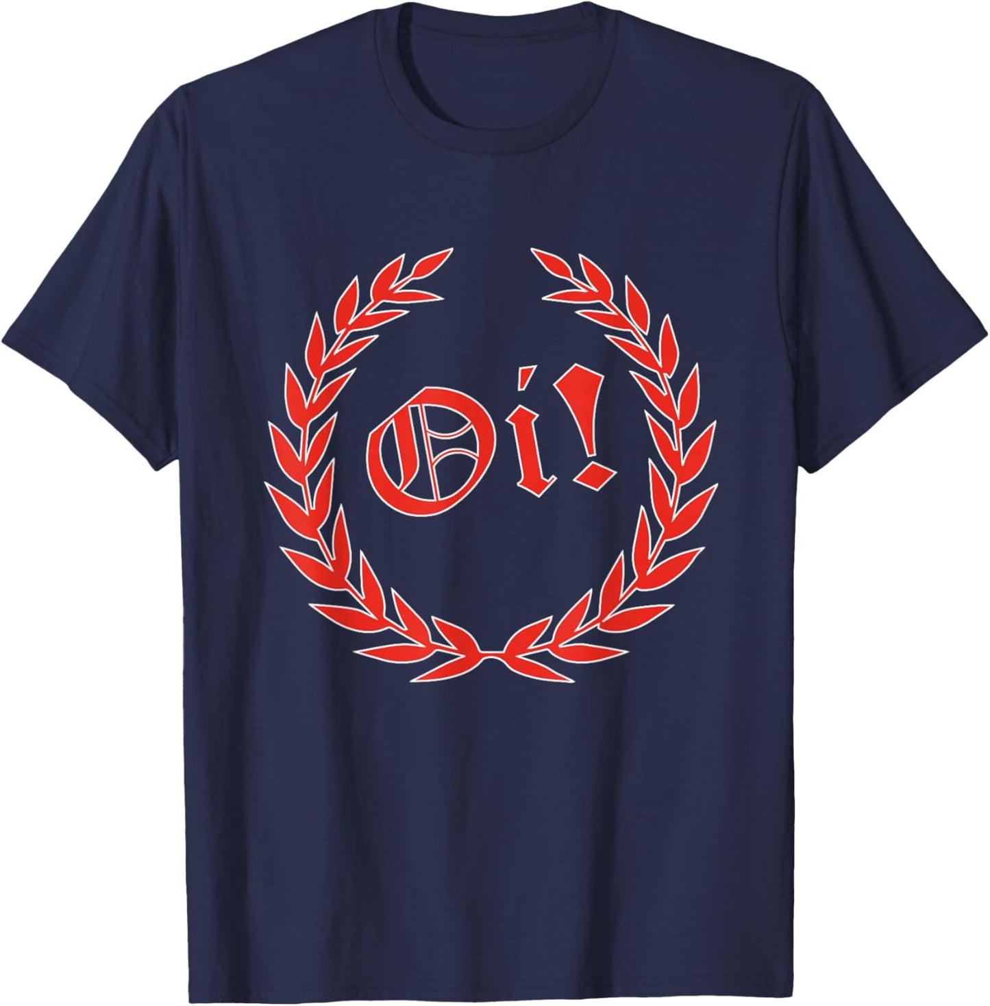Oi Oi Oi - Skinheads, Ska, Oi T-Shirt - T-Shirt | Navy