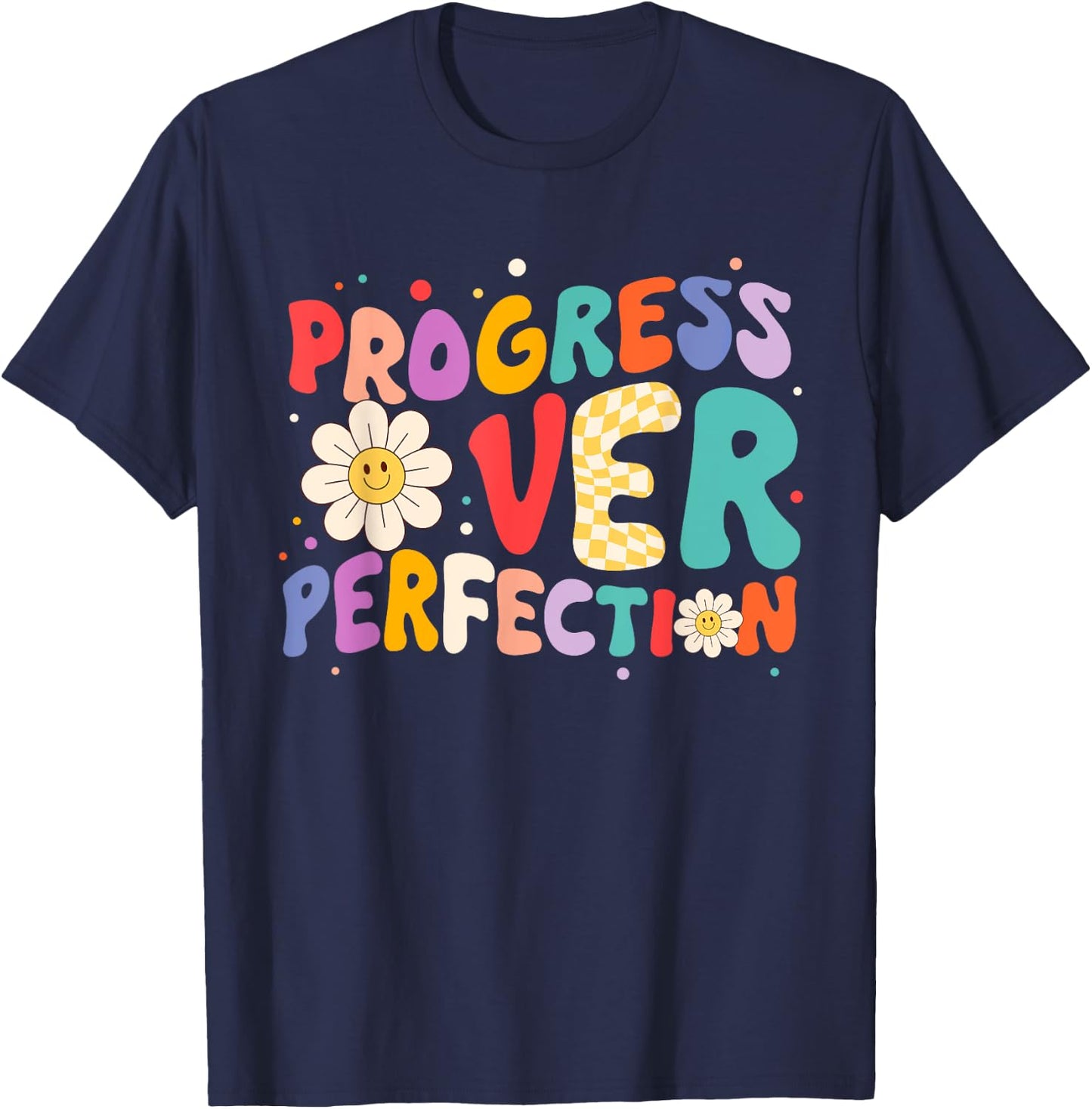 Motivational Progress Over Perfection Teacher Back to School Women Girls Kids T-Shirt - T-Shirt | Navy