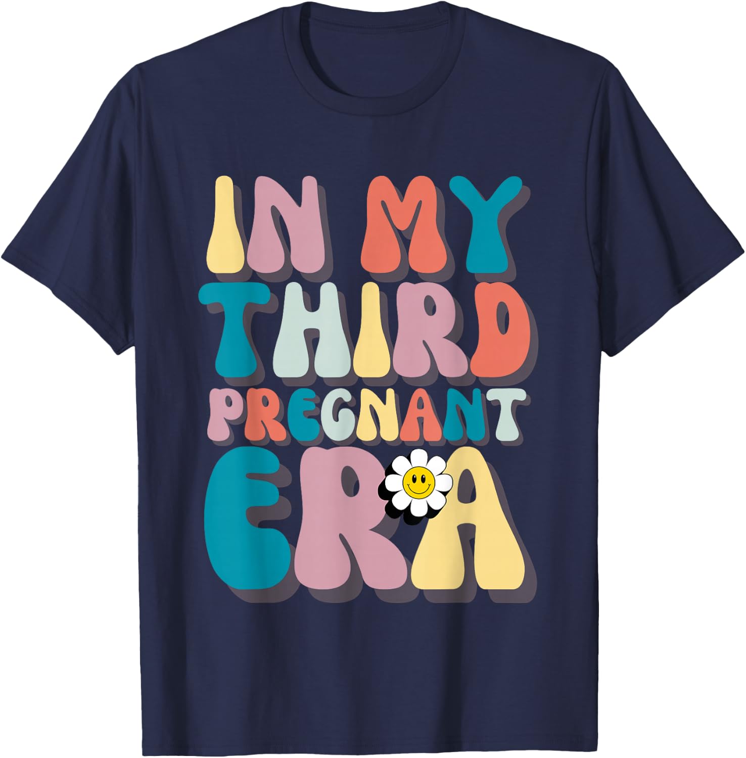 In My Third Pregnant Era Groovy 3rd Pregnancy Announcement T-Shirt - T-Shirt | Navy