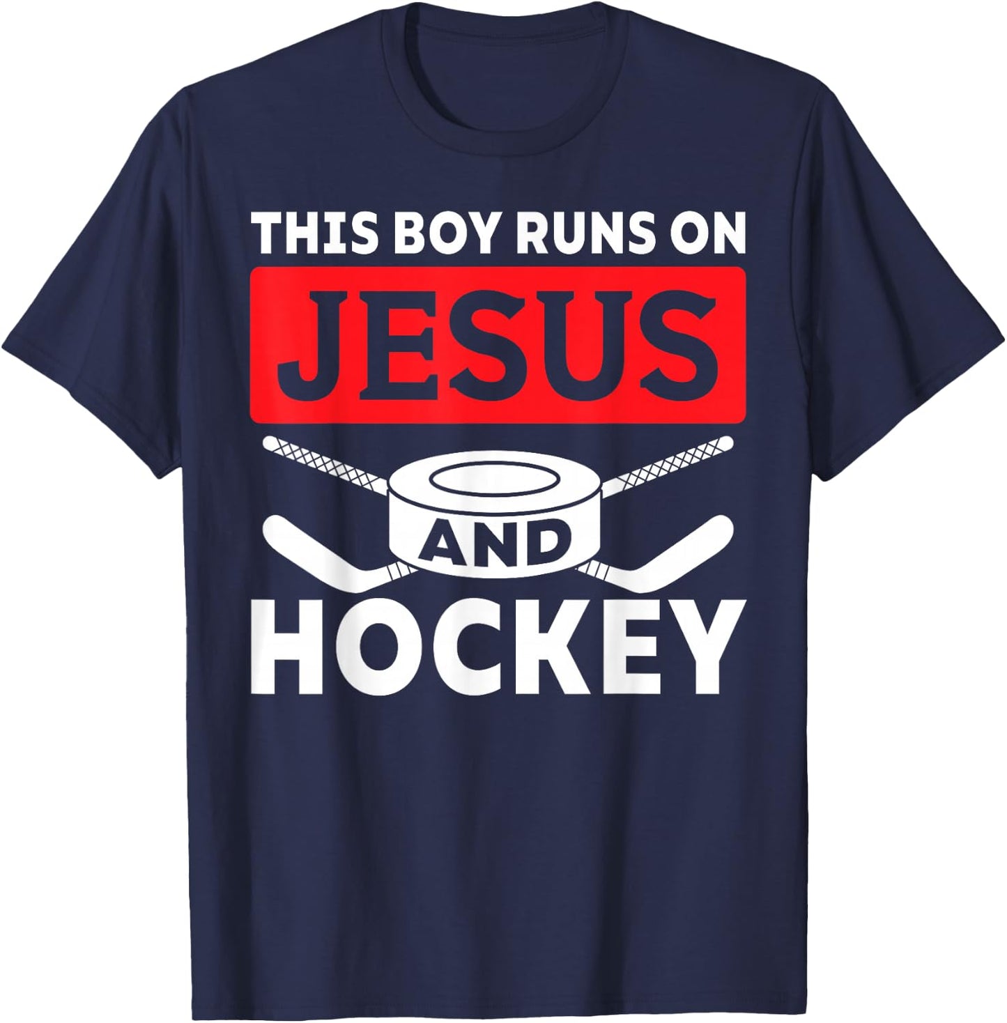 This Boy Runs On Jesus And Hockey Christian Ice Hockey Lover T-Shirt - T-Shirt | Navy