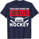 This Boy Runs On Jesus And Hockey Christian Ice Hockey Lover T-Shirt - T-Shirt | Navy