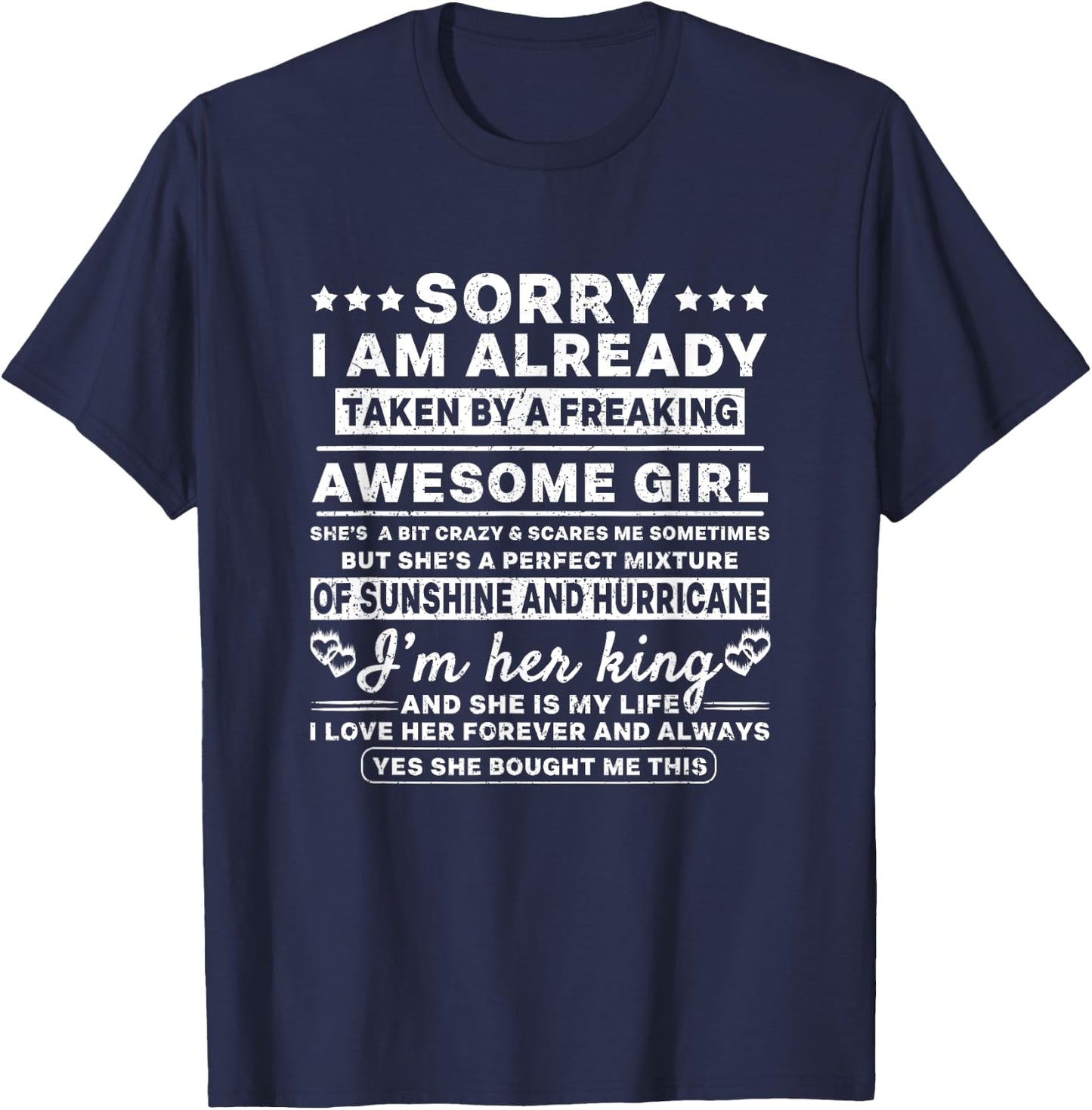 Sorry I'm Already Taken By A Freaking Awesome Perfect Girl T-Shirt - T-Shirt | Navy