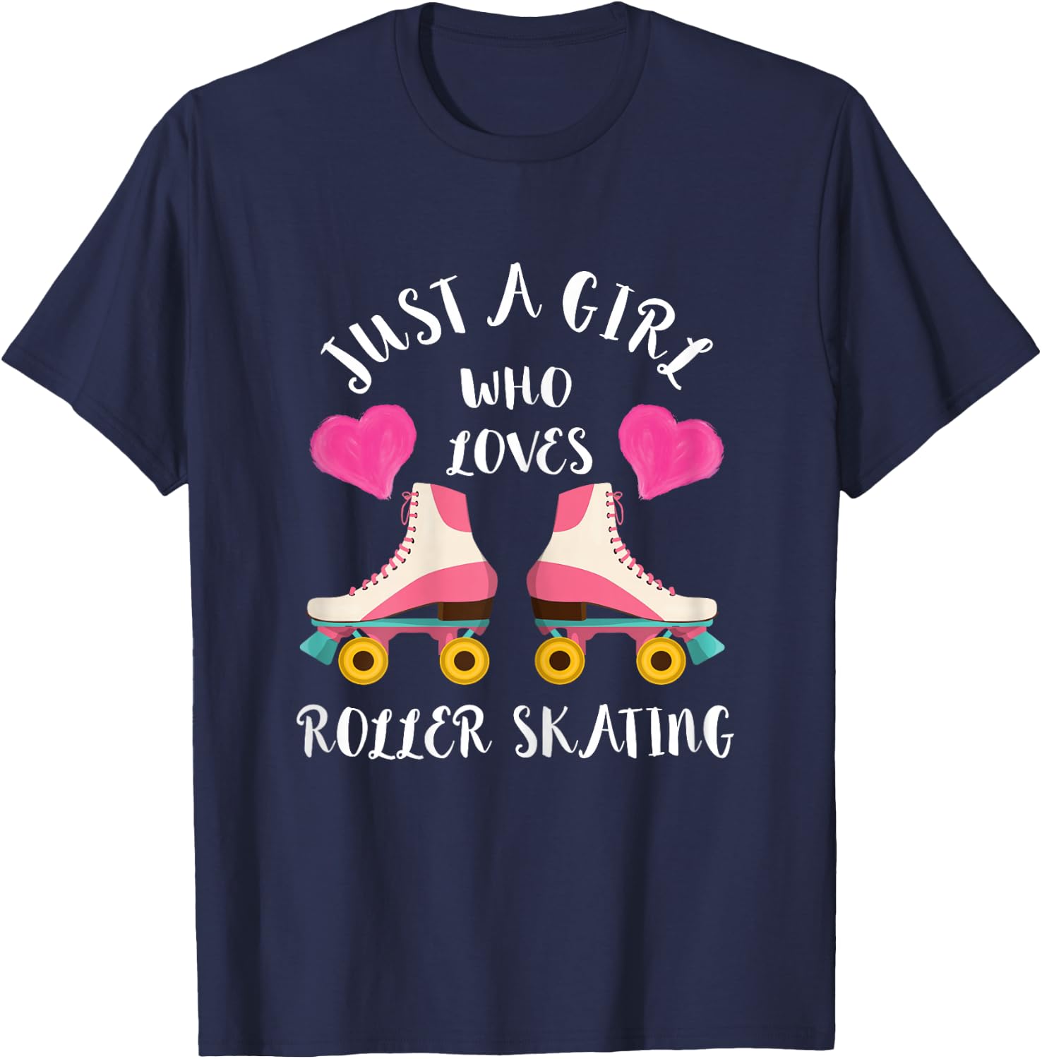 Just A Girl Who Loves Roller Skating 80s Roller Skater T-Shirt - T-Shirt | Navy