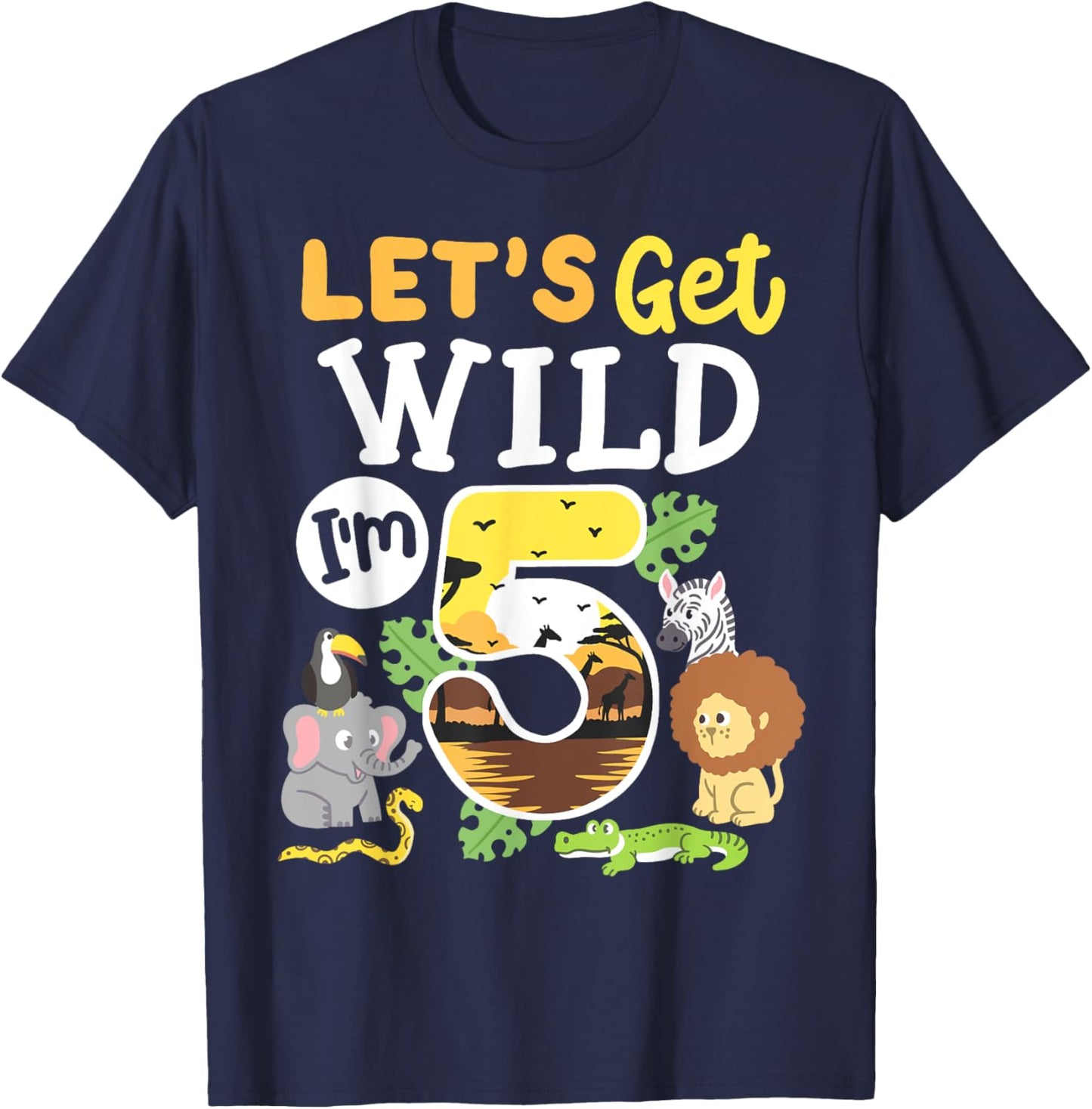 Jungle Safari Let's Get Wild 5th Birthday Zoo 5 Year Old Kid T-Shirt - T-Shirt | Navy