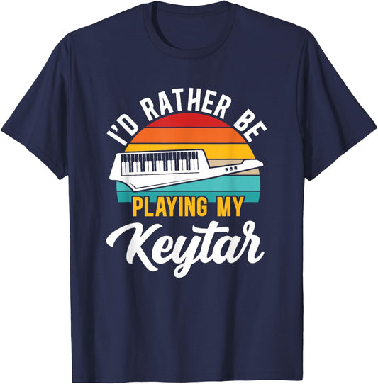 I'd Rather Be Playing My Keytar Musician Instrumentalist T-Shirt - T-Shirt | Navy