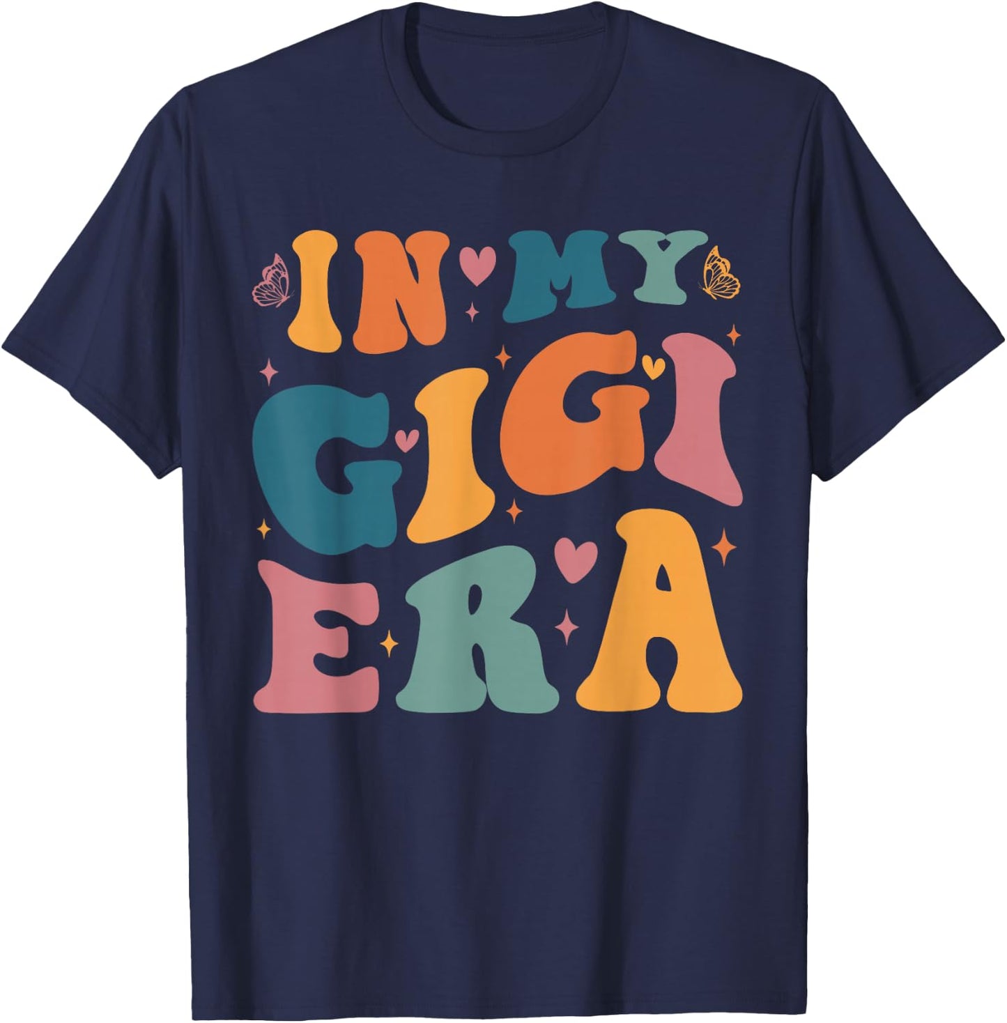 In My Gigi Era Mom Baby Announcement for Grandma Mothers Day , Small, Black T-Shirt - T-Shirt | Navy