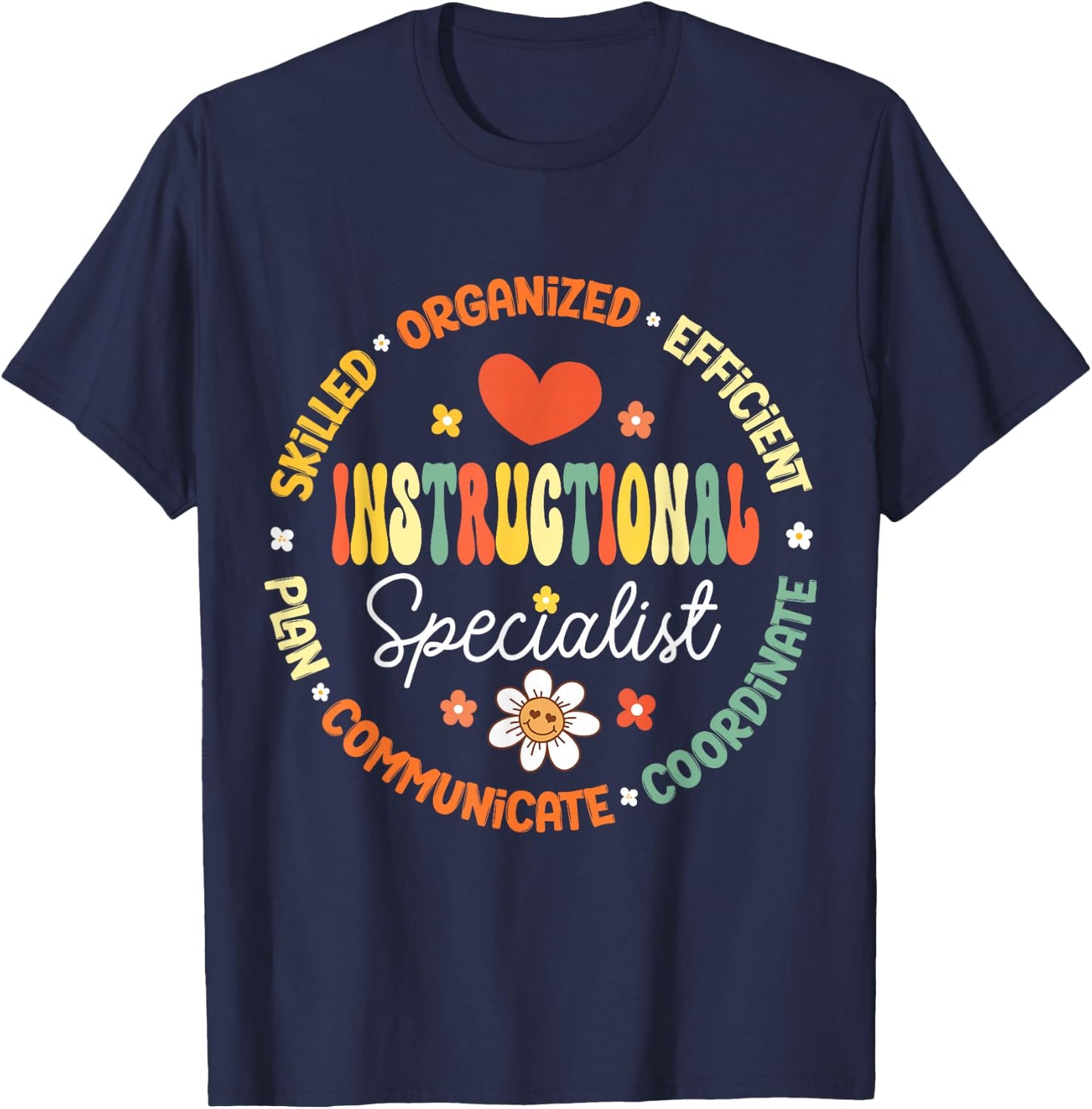 Instructional Specialist School Cute Academic Teacher T-Shirt - T-Shirt | Navy