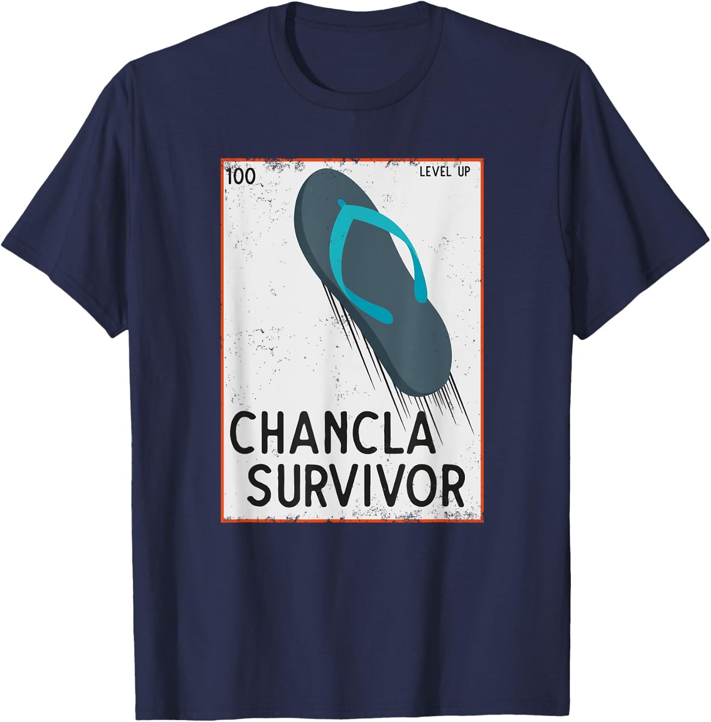 Chancla Survivor Funny Spanish Joke T-Shirt - T-Shirt | Navy