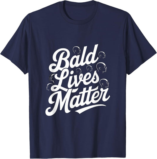 Vintage And Retro Funny Bald Men Quote Bald Lives Matter T-Shirt - T-Shirt | Navy