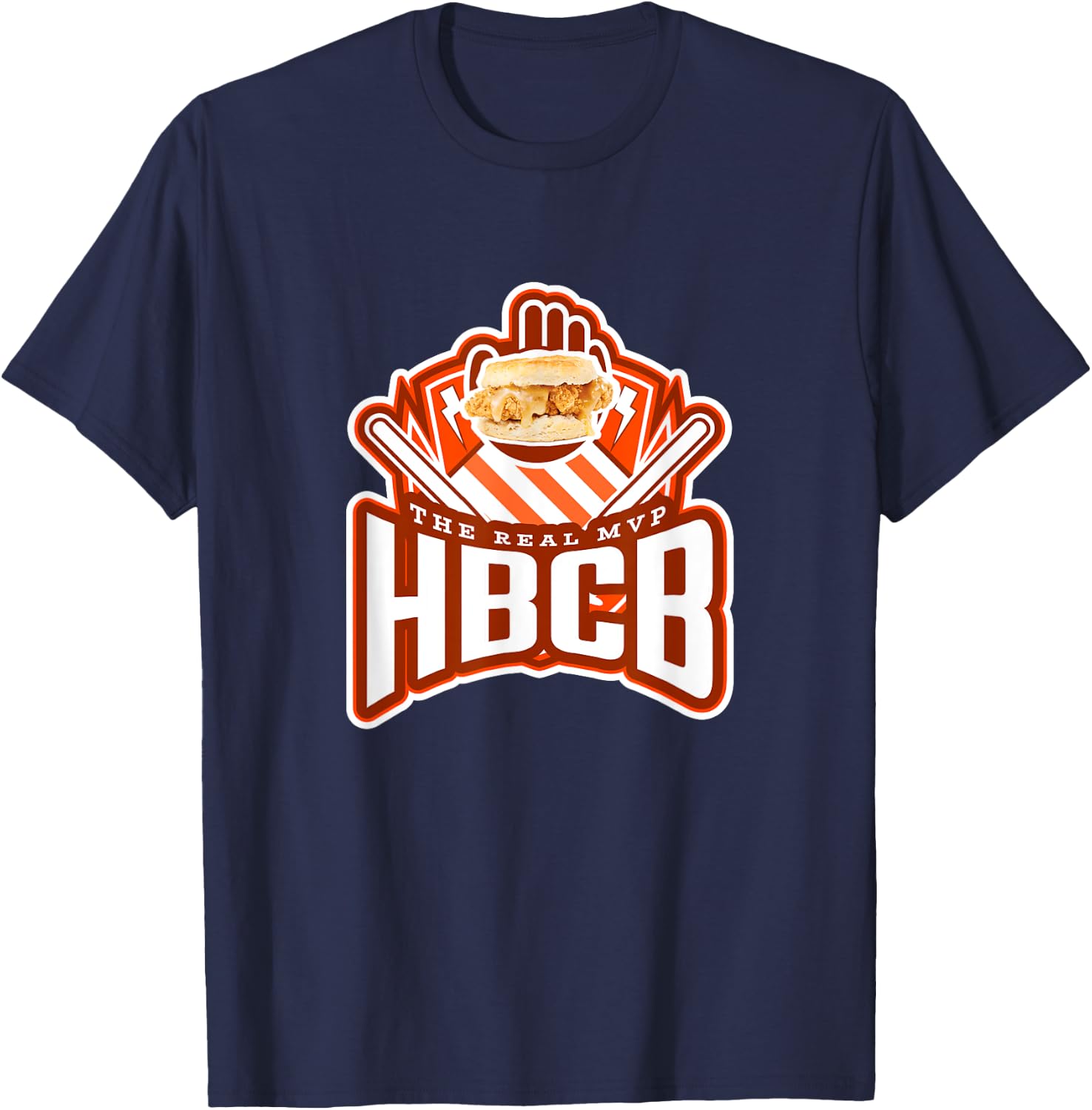 Honey Butter Chicken Biscuit HBCB The Real MVP T-Shirt - T-Shirt | Navy
