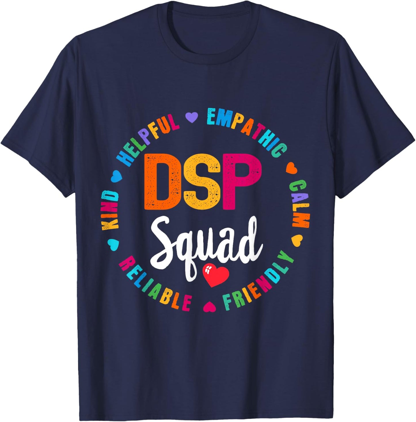 DSP Direct Support Staff Squad Week Appreciation Day T-Shirt - T-Shirt | Navy