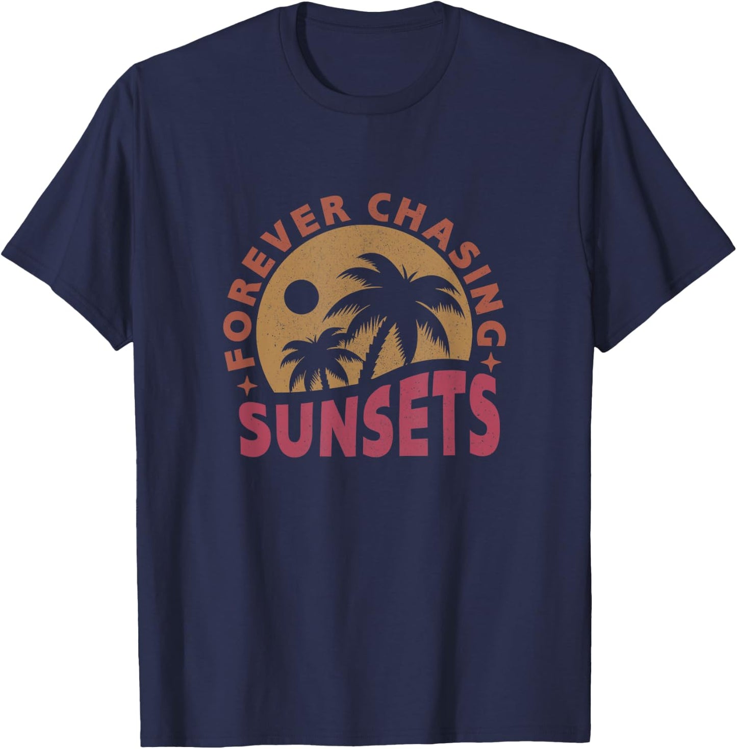 Retro Vintage Forever Chasing Sunsets Summer Vacation Women T-Shirt - T-Shirt | Navy