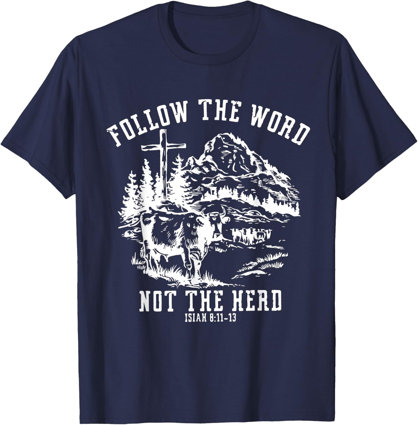Follow The Word Not The Herd T-Shirt - T-Shirt | Navy