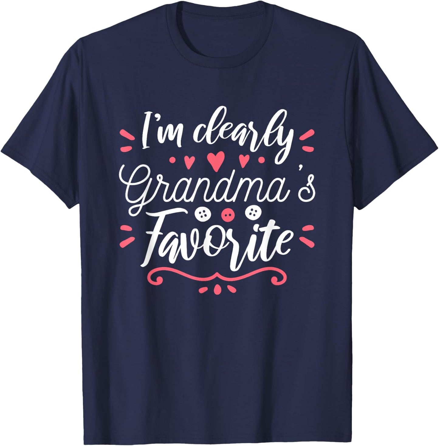 I'm Clearly Grandma's Favorite Granddaughter Grandma T-Shirt - T-Shirt | Navy