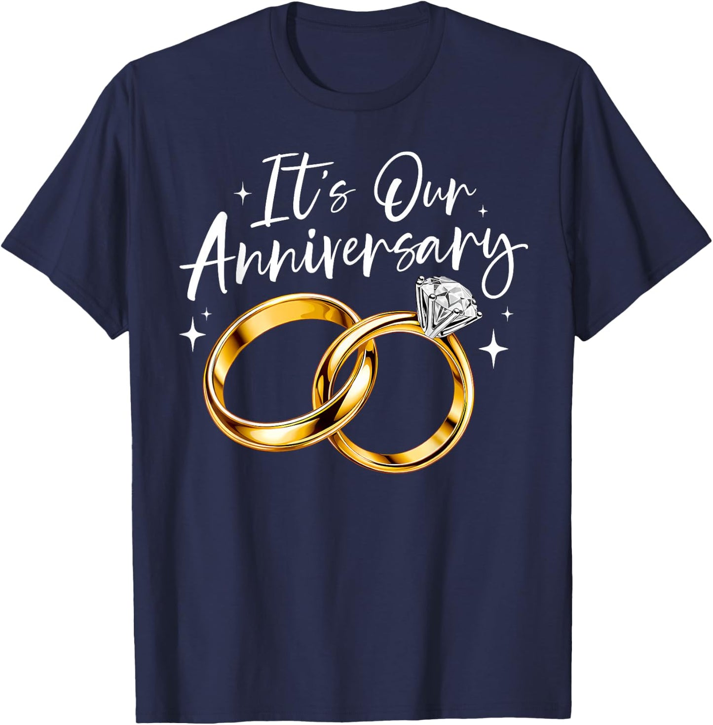 It's Our Anniversary Marriage Couple Wife Husband Matching T-Shirt - T-Shirt | Navy